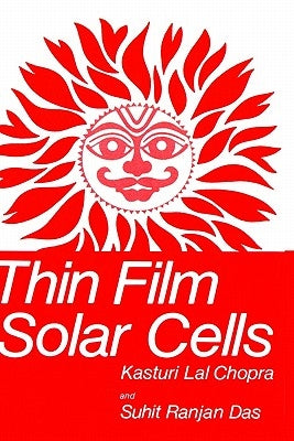 Thin Film Solar Cells by Chopra, K. L.