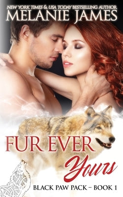 Fur Ever Yours by James, Melanie