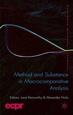 Method and Substance in Macrocomparative Analysis by Kenworthy, L.