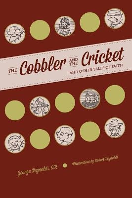 The Cobbler and the Cricket by Reynolds, Robert