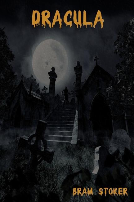 Dracula by Stoker, Bram