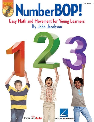 Numberbop: Easy Math and Movement for Young Learners by Jacobson, John