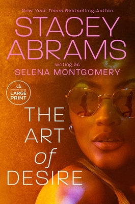 The Art of Desire by Abrams, Stacey