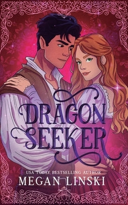 Dragon Seeker by Linski, Megan