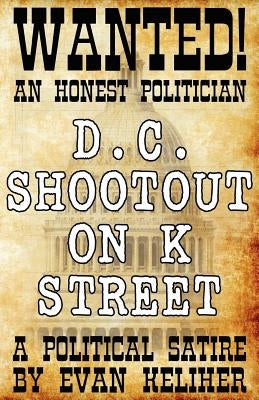 D.C. Shootout on K Street by Keliher, Evan C.