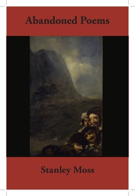 Abandoned Poems by Moss, Stanley