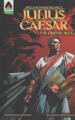 Julius Caesar: The Graphic Novel by Shakespeare, William
