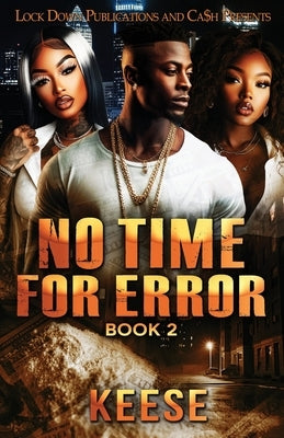 No Time For Error 2 by Keese