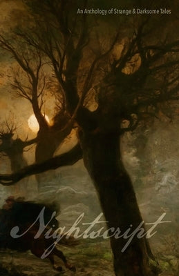 Nightscript Volume 5 by Muller, C. M.