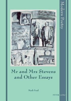 Mr and Mrs Stevens and Other Essays by Ayers, David