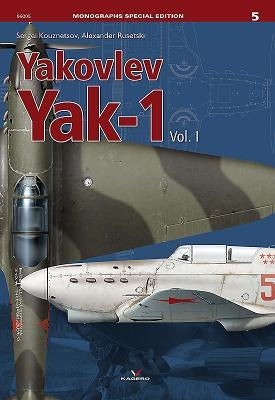 Yak-1: Volume 1 by Kouznetsov, Sergei