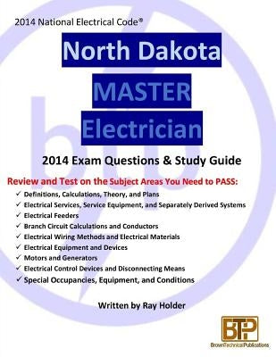 North Dakota 2014 Master Electrician Study Guide by Holder, Ray