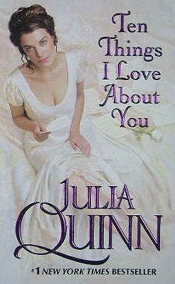 Ten Things I Love about You by Quinn, Julia