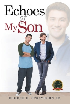 Echoes of My Son by Strayhorn, Eugene H.