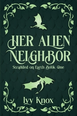Her Alien Neighbor (Discreet Cover) by Knox, Ivy
