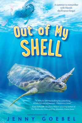 Out of My Shell by Goebel, Jenny
