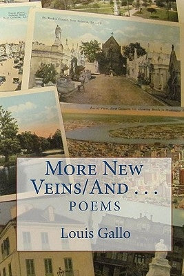 More New Veins/And . . . by Gallo, Louis