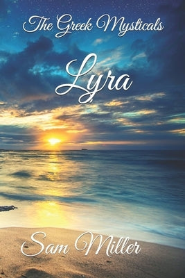 Lyra by Miller, Sam