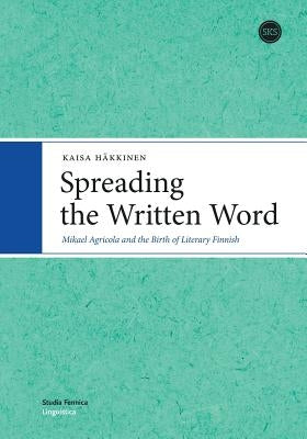 Spreading the Written Word by Häkkinen, Kaisa