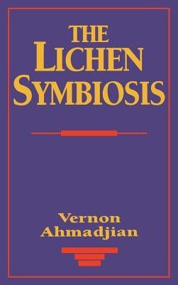 The Lichen Symbiosis by Ahmadjian, Vernon