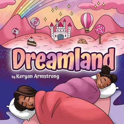 Dreamland by Armstrong, Keryan