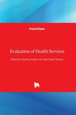 Evaluation of Health Services by Tavares, Aida Isabel