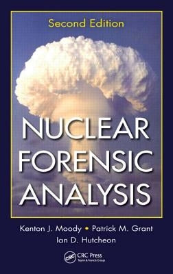 Nuclear Forensic Analysis by Moody, Kenton J.