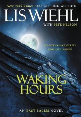 Waking Hours by Wiehl, Lis