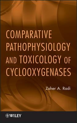 Cyclooxygenases by Radi, Zaher A.