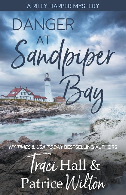 Danger at Sandpiper Bay by Hall, Traci