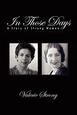 In Those Days by Strong, Valerie