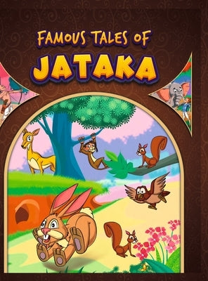 Famous Tales of Jataka by Kasturia, X.