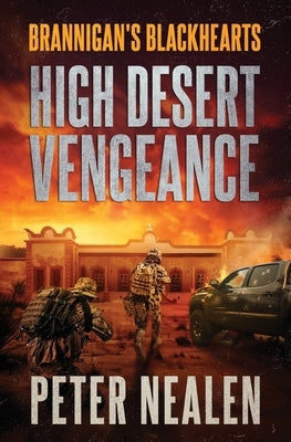 High Desert Vengeance by Nealen, Peter