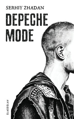 Depeche Mode by Zhadan, Serhiy
