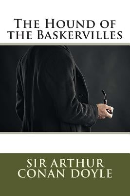 The Hound of the Baskervilles (Illustrated) by Doyle, Sir Arthur Conan