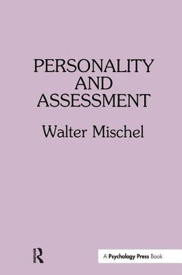 Personality and Assessment by Mischel, Walter