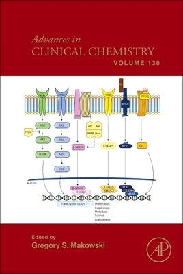 Advances in Clinical Chemistry: Volume 130 by Makowski, Gregory S.