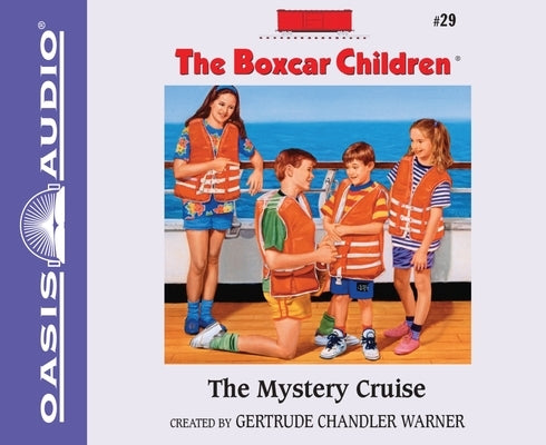 The Mystery Cruise: Volume 29 by Warner, Gertrude Chandler