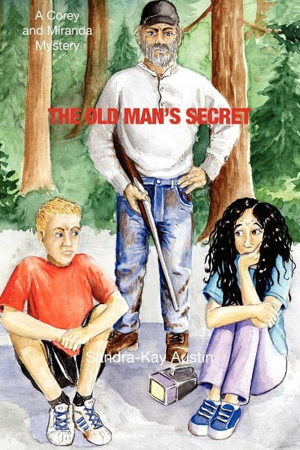 The Old Man's Secret by Austin, Sandra-Kay