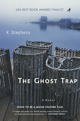 The Ghost Trap by Stephens, K.