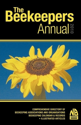 The Beekeepers Annual 2010 by Phipps, John