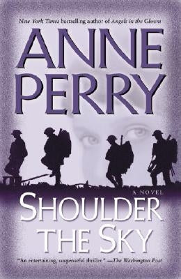 Shoulder the Sky by Perry, Anne