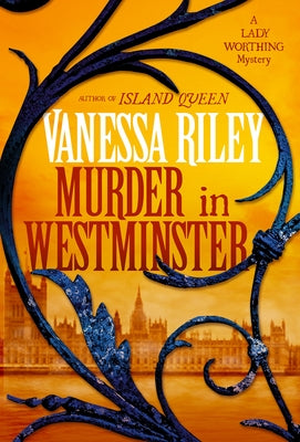Murder in Westminster: A Riveting Regency Historical Mystery by Riley, Vanessa