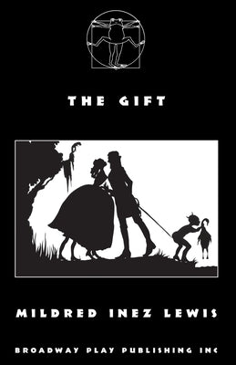 The Gift by Lewis, Mildred Inez