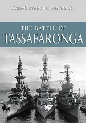 The Battle of Tassafaronga by Crenshaw, Russell Sydnor