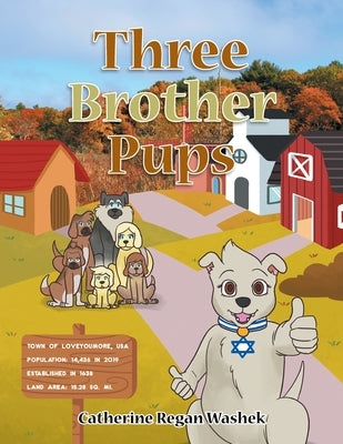 Three Brother Pups by Washek, Catherine Regan