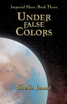 Under False Colors by Jenne