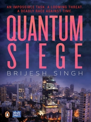 Quantam Siege by Singh, Brijesh