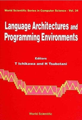 Language Architectures and Programming Environments by Baiardi, F.