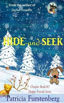 Hide-and-Seek, Chapter Book #7: Happy Friends, diversity stories children's series by Furstenberg, Patricia